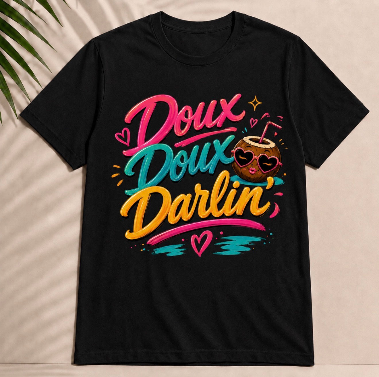 Doux Doux Darlin’ Tee