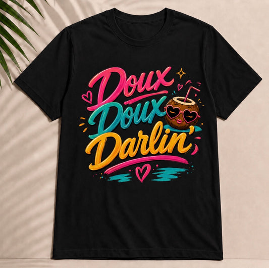 Doux Doux Darlin’ Tee